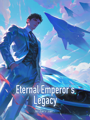 Eternal Emperor's Legacy